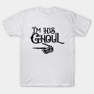 I Am Hi Ghoul T-Shirt